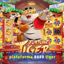 plataforma 8888 tiger